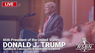 LIVE REPLAY President Trump Speaks at Community Roundtable in Detroit  61524 [upl. by Griffith]