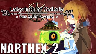 Labyrinth of Galleria The Moon Society Pt2  Narthex 2 Walkthrough [upl. by Schwarz807]