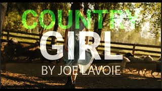 Country Girl  A song by Joe Lavoie October 2024 Acoustic and Me [upl. by Ccasi806]