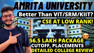 AMRITA UNIVERSITY Review 2022  Placements  Cutoff  Hostel  Last Date of Registration  Admission [upl. by Oiramad]