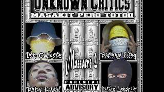 HiJakkk Bakulaw  Unknown Critics featuring Mistisong Tae amp Boy Tikol [upl. by Laurel]