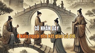 4 kiểu người nên kết giao cả đời [upl. by Eidnyl]