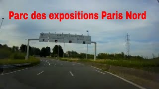 Paris Nord Villepinte Exhibition CenterParc des expositions Paris Nord 4K Driving French region [upl. by Harvie]