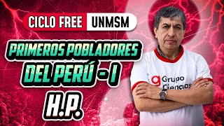 HP ⏳ Primeros Pobladores del Perú 01 🔥CICLO FREE [upl. by Tteraj]