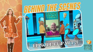 Behind the Scenes  Episode 13  Act 3  Person Place or Thing hosted by Melissa Peterman [upl. by Ydor894]