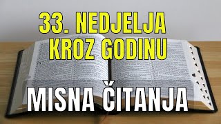 MISNA ČITANJA  33 NEDJELJA KROZ GODINU [upl. by Aroel]