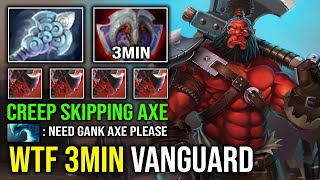 WTF 3Min Vanguard Creep Skip Axe with Super Tank 100 Pure Damage Helix Spinning Offlane Dota 2 [upl. by Refennej]