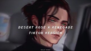 Desert Rose x Renegade  𝙩𝙞𝙠𝙩𝙤𝙠 𝙫𝙚𝙧𝙨𝙞𝙤𝙣 [upl. by Layla810]