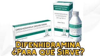 Difenhidramina ¿Para qué Sirve [upl. by Blanc]