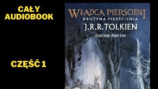 Władca Pierścieni  Drużyna Pierścienia  Audiobook  Książki online  Cały Audiobook Subskrybuj [upl. by Jarrell]