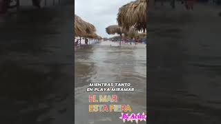 El Mar se sale de la playa Miramar en TampicoMadero [upl. by Belding]