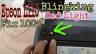 Epson L110 blingking Red ink indicator Fix [upl. by Ciardap]