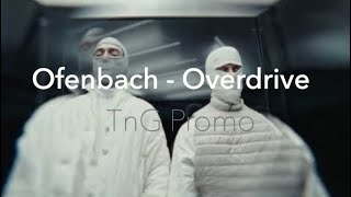 Ofenbach  Overdrive [upl. by Bentley]