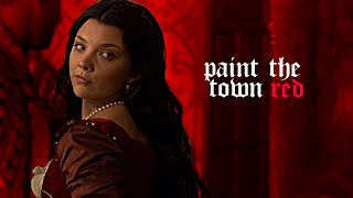 anne boleyn  paint the town red [upl. by Annaig]