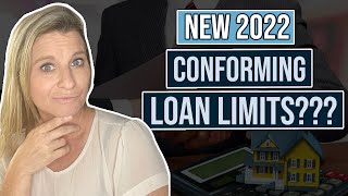 New Conforming Loan Limits 2022 [upl. by Monetta]