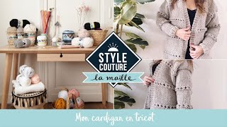 Tuto Tricot  Comment réaliser un Cardigan en Tricot  Style Couture [upl. by Almita]