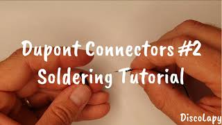 Dupont connector  soldering tutorial [upl. by Xyla306]