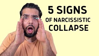 5 Tell Tale Signs Of Narcissistic Collapse [upl. by Nhar]