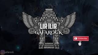 GAFAROCK  LiR iLiR  Ofiicial Channel [upl. by Nnyleve509]