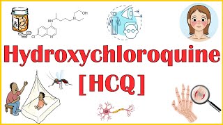 Hydroxychloroquine Plaquenil  Uses Mechanism Of Action Adverse Effects amp Contraindications [upl. by Ahsieit]