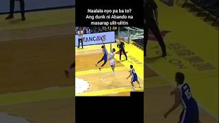 Ang dunk ni Rhenz Abando na masarap ulitulitin [upl. by Harleigh3]