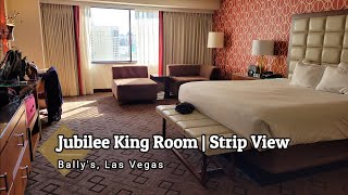 Ballys Las Vegas Jubilee King Room  Strip View  A quick walkthrough [upl. by Wareing554]