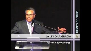 Diezmo Bíblico Pr Chuy Olivares 03  La ley o la gracia [upl. by Ettennyl]