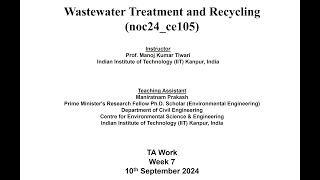 Wastewater Treatment And Recycling week 7 [upl. by Arerrac238]