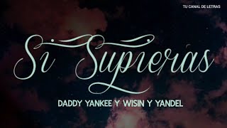 Si Supieras  Daddy Yankee y Wisin y Yandelletra [upl. by Ailicec]