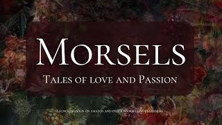 Morsels YT Video Trailer [upl. by Lippold48]