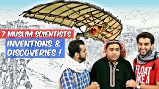 7 Muslims Scientists  Inventions amp Discoveries that changed the world l The Baigan Vines [upl. by Enovaj692]