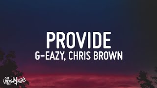 GEazy  Provide Lyrics ft Chris Brown Mark Morrison [upl. by Knowling]