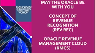 2  Oracle Revenue Management  But what is Revenue Recognition [upl. by Aenit]