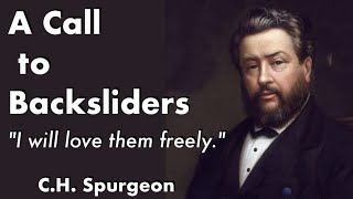 A Message for Backsliders by CH Spurgeon [upl. by Fredric]