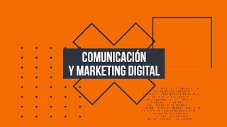 Comunicación y Marketing Digital Presencial [upl. by Murielle400]