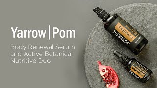 doTERRA Yarrow Pom Body Renewal Serum amp Active Botanical Nutritive Duo Translated Subtitles [upl. by Gran]