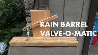 Rain Barrel ValveOMatic [upl. by Maryann]