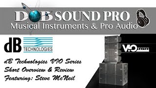 dB Technologies VIO Series Overview amp Review with Steve McNeil Mambo Sound [upl. by Robet]