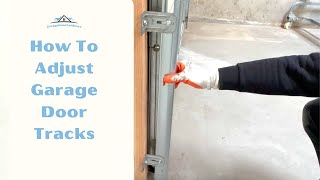 How To Adjust Garage Door Tracks [upl. by Efren]