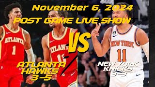 WE TALK HAWKS TV HAWKS VS KNICKS POST GAME LIVE [upl. by Win]