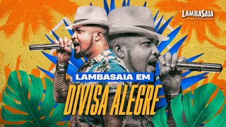 Lambasaia em Divisa Alegre  CD completo [upl. by Baerl]