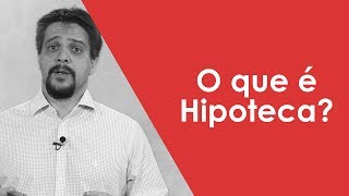 O que é Hipoteca [upl. by Weber]