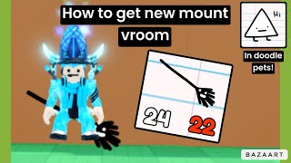 How to get the new mount Vroom in Doodle pets [upl. by Merth842]