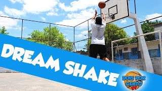 COMO FAZER O DREAM SHAKE DO HAKEEM OLAJUWON  TUTORIAIS BASQUETE BASQUETE DE RUA [upl. by Weston628]