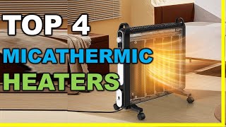 ✅Best Micathermic Heaters in 20222023  Top 4 Best Micathermic Heaters  Reviews [upl. by Elyrrad]