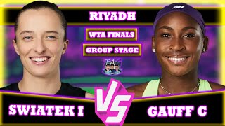 🔴LIVE Swiatek I vs Gauff C • WTA Finals Group Stage 2024 tennis Swiatek Gauff [upl. by Mccully]