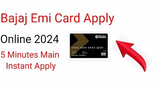 Bajaj Finance Emi Card Apply Online 2024 Bajaj Finserv Emi Card Apply Online Bajaj Emi Card Apply [upl. by Bernhard653]