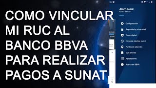 Como Vincular mi RUC al Banco BBVA para realizar pagos SUNAT BARDALES TECH [upl. by Crabb]