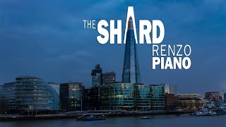 Renzo PIANO  The SHARD [upl. by Sylvester]