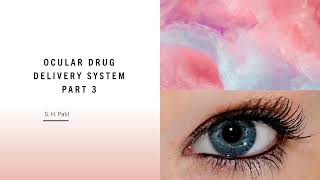 Ocular drug delivery system part 3 Alternative routes of drug administration [upl. by Surdna793]